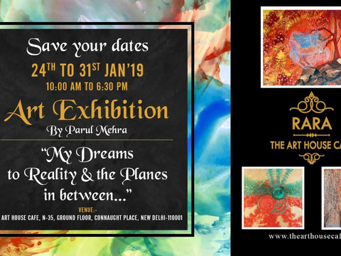 RARA, The Art House Cafe, Art Exhibition by Parul Mehra, Jan 2019